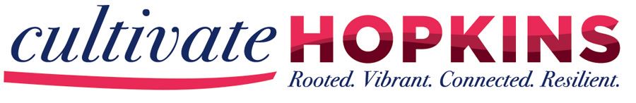 Cultivate Hopkins - Rooted. Vibrant. Connected. Resilient.